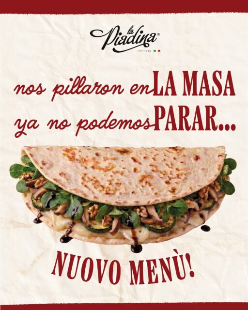 Ahora sí… NUOVO MENÚ! 🇮🇹 

Empezamos esta nueva etapa con el lanzamiento de ✨ 2 nuevas piadinas ✨ que inauguran una carta llena de sabor, tradición e innovación 🌮

Y esto es solo el principio… 👀 

Poco a poco iremos incorporando nuevas propuestas para que siempre tengas una excusa para volver 😎

Nos pillaron en LA MASA y ya no podemos PARAR…

¿Vienes a probar las novedades? ❤️